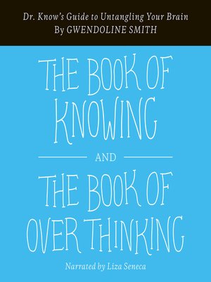 cover image of Book of Knowing and the Book of Overthinking
